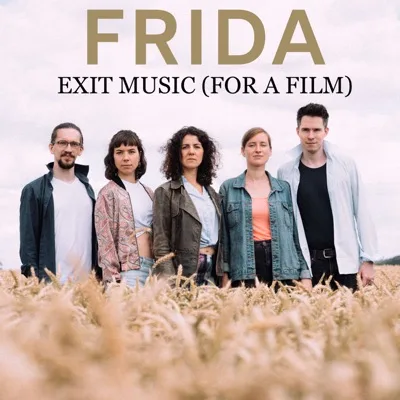 Exit Music (For a Film) — FRIDA · Single · 2021